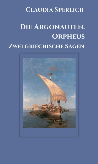 Die Argonauten. Orpheus