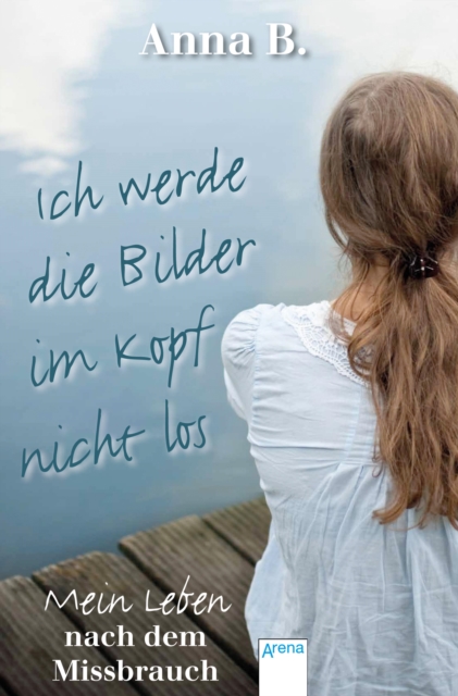 Ich werde die Bilder im Kopf nicht los