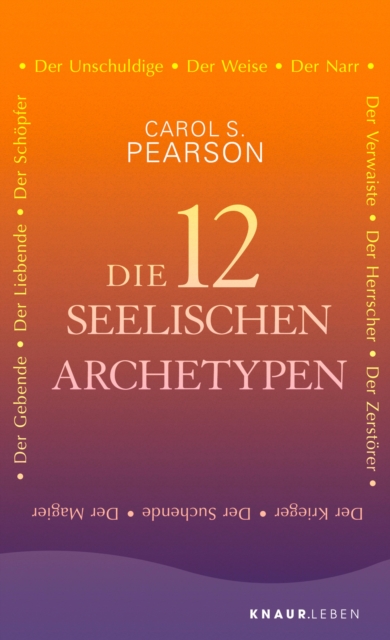 Die 12 seelischen Archetypen