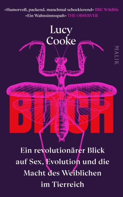 Bitch – Ein revolutionärer Blick auf Sex, Evolution und die Macht des Weiblichen im Tierreich