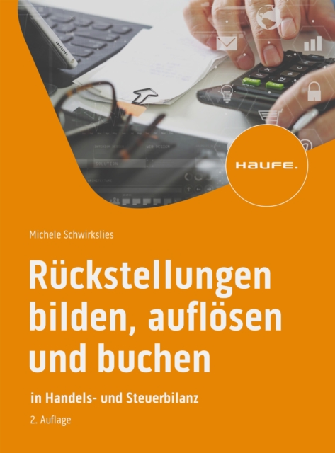 Rückstellungen bilden, auflösen und buchen