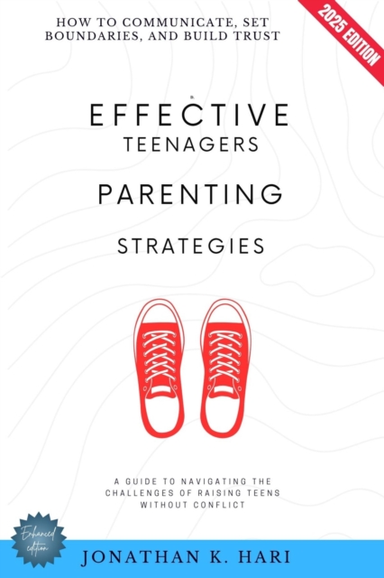 Effective Teenagers Parenting Strategies: