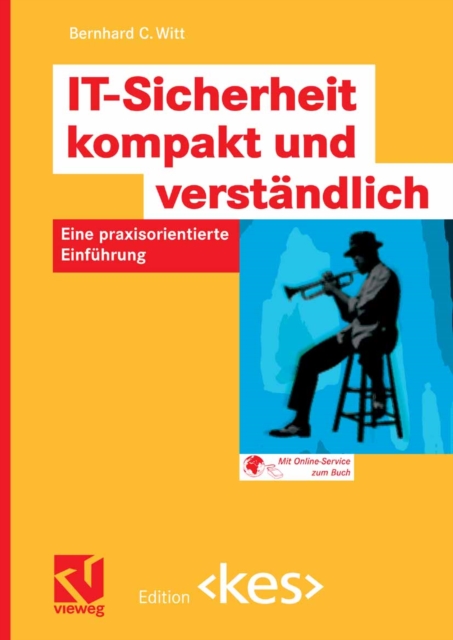 IT-Sicherheit kompakt und verständlich