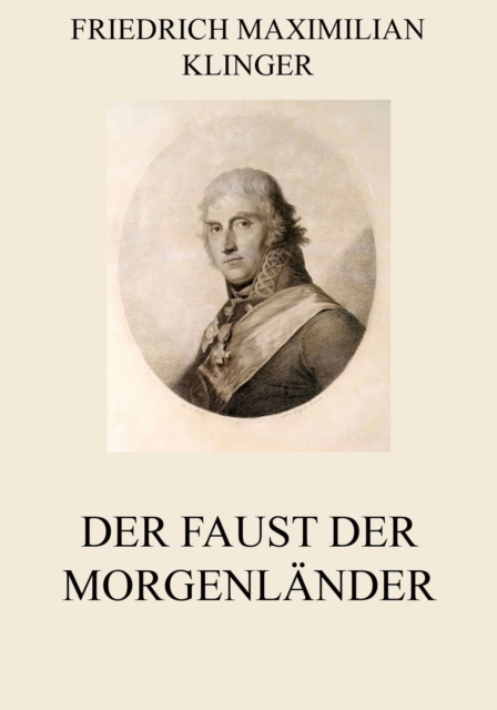 Der Faust der Morgenländer