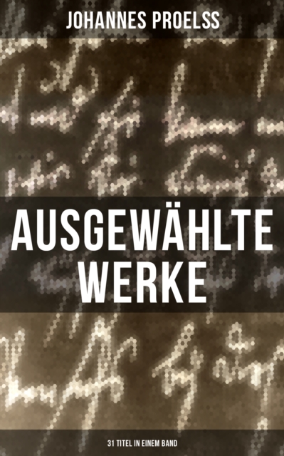 Ausgewählte Werke (31 Titel in einem Band)