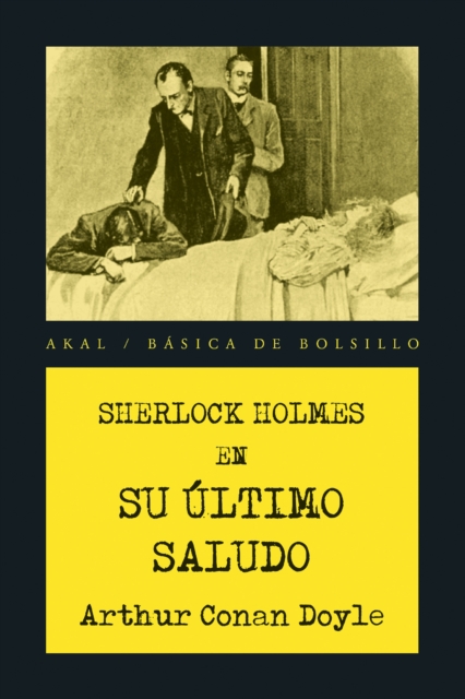 Sherlock Holmes. Su último saludo