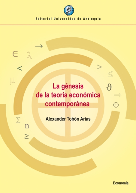 La génesis de la teoría económica contemporánea
