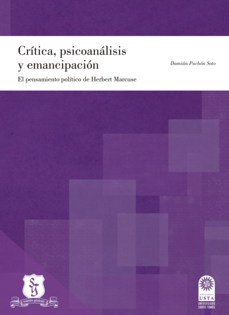 Critica, psicoanalisis y emancipacion