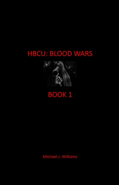 HBCU: Blood Wars