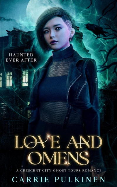 Love and Omens: A Crescent City Ghost Tours Romance
