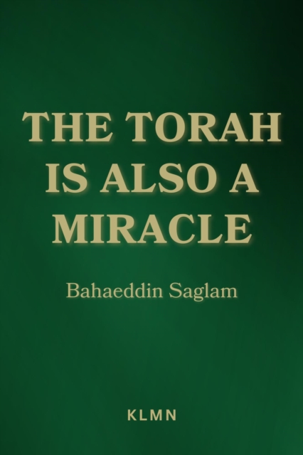 Torah is Also a Miracle