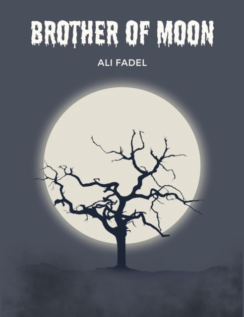 Brother of Moon: A Cosmic Horror, Love, Sacrifice & Moon-God Worship
