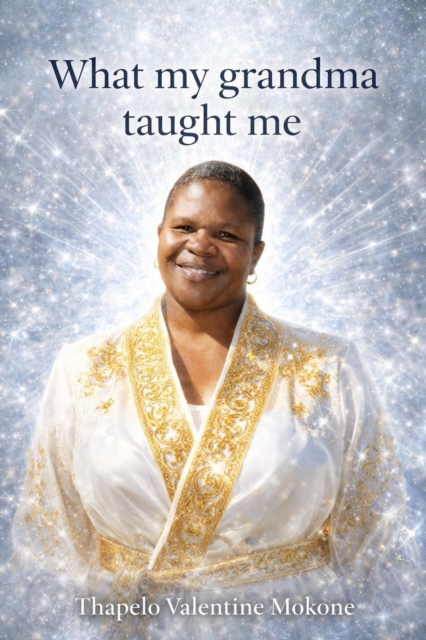 What Grandma Taught Me