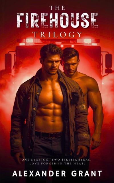 Firehouse Trilogy