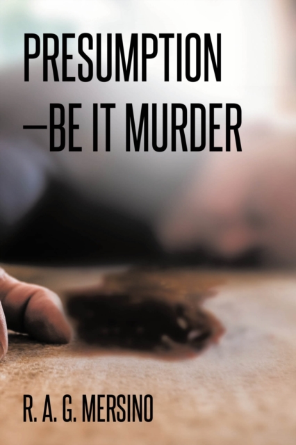 Presumption-Be It Murder