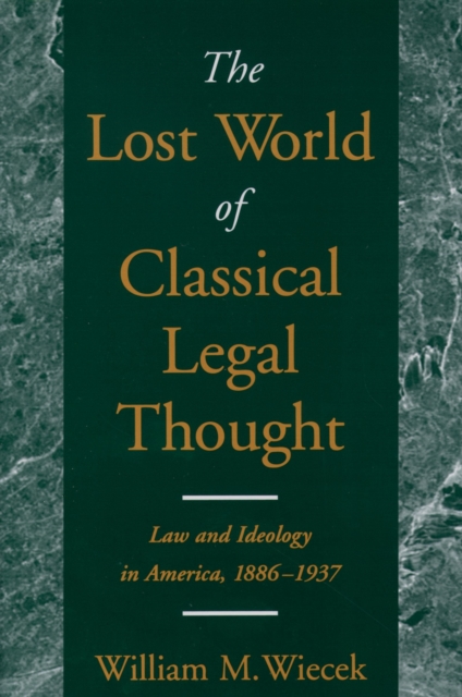 Lost World of Classical Legal Thought