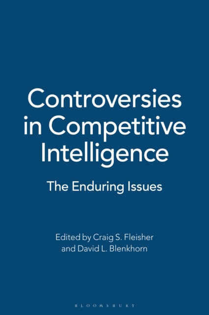 Controversies in Competitive Intelligence