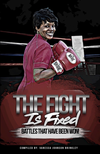 Fight Is Fixed - Battles That Have Been Won