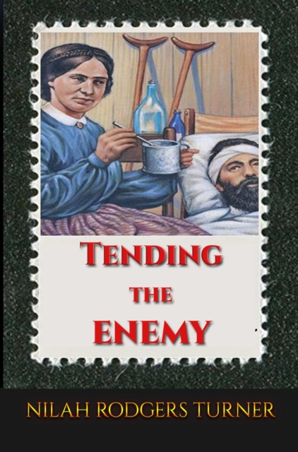 Tending the Enemy