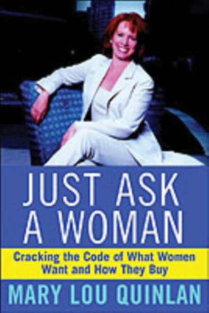 Just Ask a Woman
