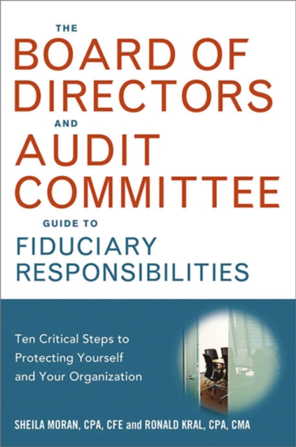 Board of Directors and Audit Committee Guide to Fiduciary Responsibilities