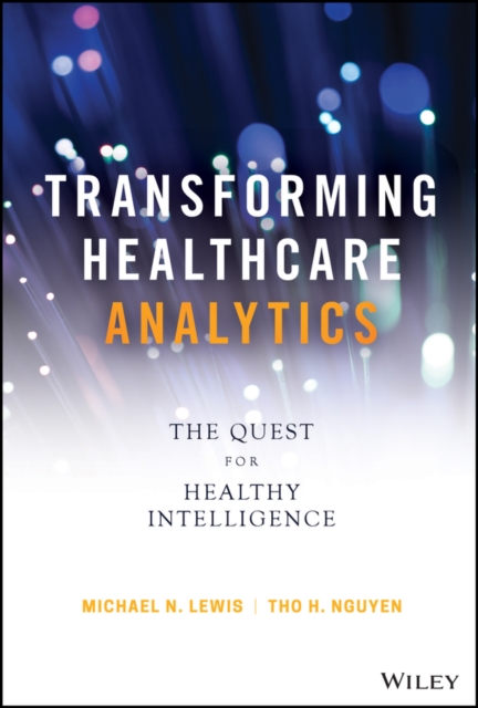 Transforming Healthcare Analytics