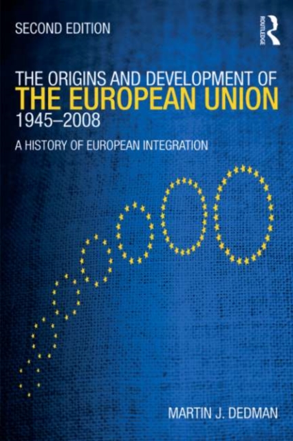 Origins & Development of the European Union 1945-2008