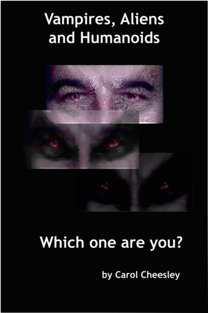Vampires, Aliens and Humanoids: Which one are you?
