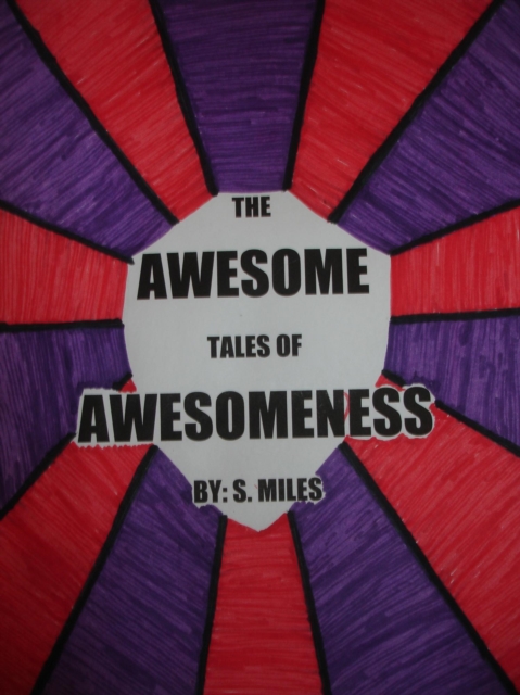 Awesome Tales of Awesomeness