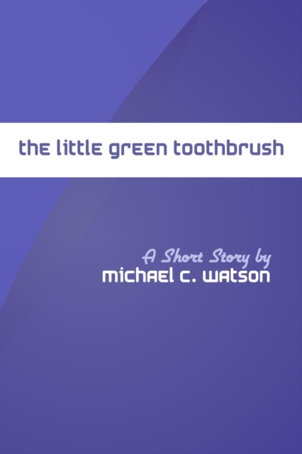 Little Green Toothbrush