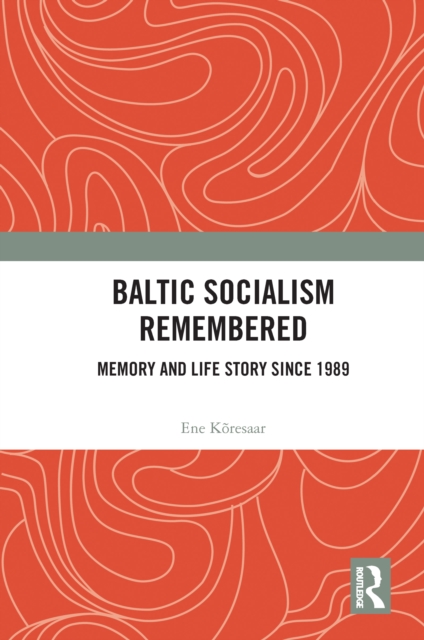 Baltic Socialism Remembered