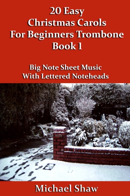 20 Easy Christmas Carols For Beginners Trombone - Book 1