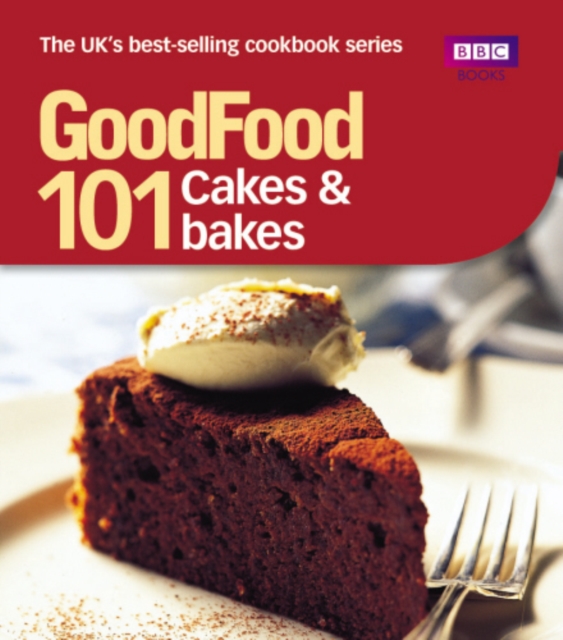Good Food: Cakes & Bakes