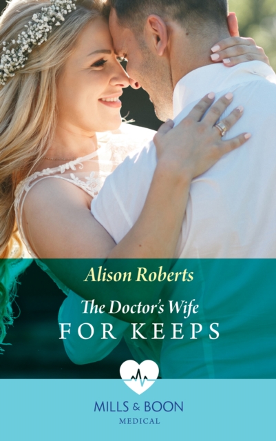 Doctor's Wife For Keeps