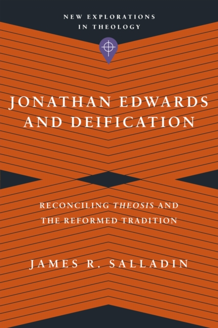 Jonathan Edwards and Deification
