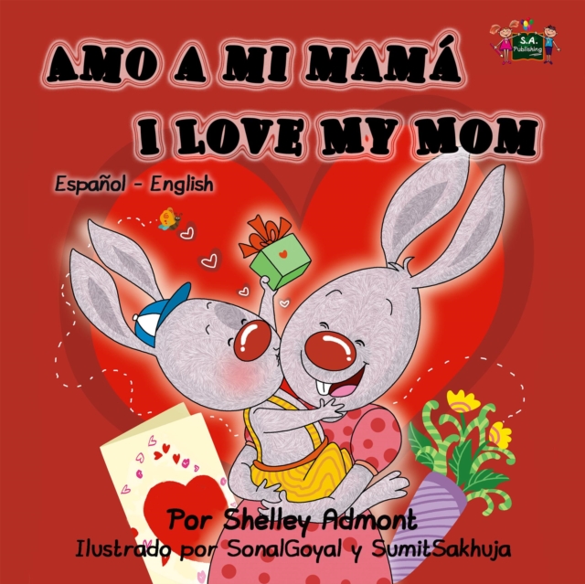Amo a mi mamá I Love My Mom
