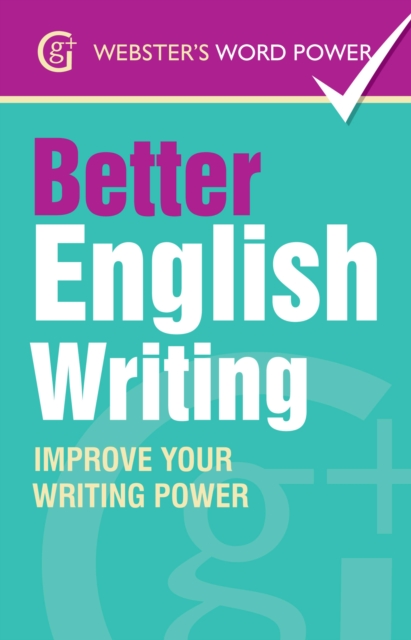 Webster's Word Power Better English Writing