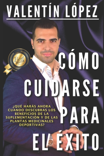 CÓMO CUIDARSE PARA EL ÉXITO