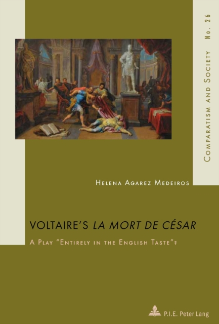 Voltaire's &quote;La Mort de Cesar&quote;