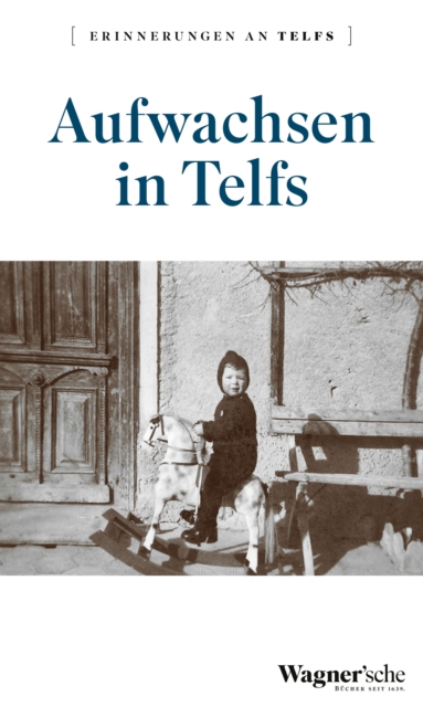 Aufwachsen in Telfs