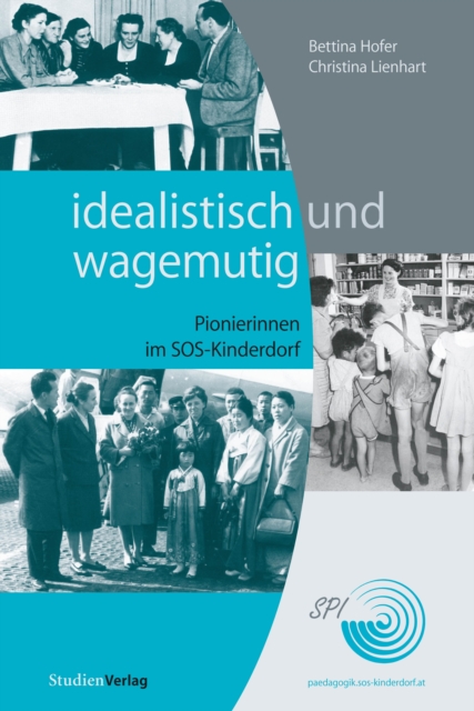 idealistisch und wagemutig