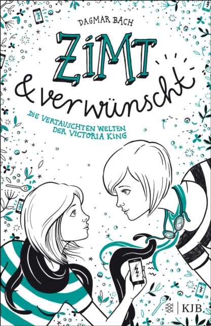 Zimt und verwünscht − Die vertauschten Welten der Victoria King