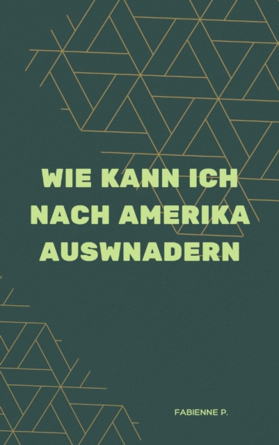 Wie kann ich nach Amerika auswandern