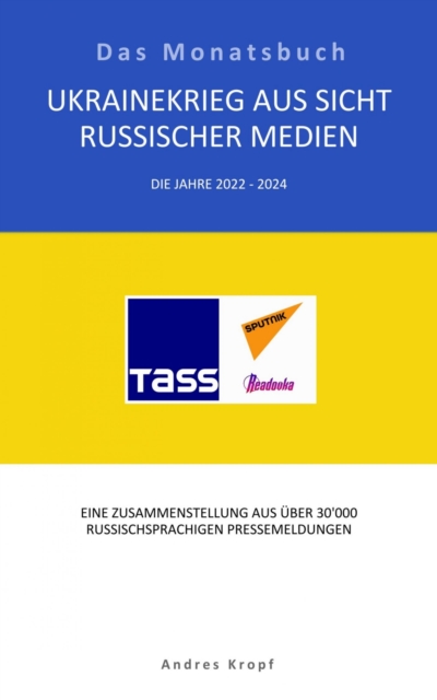 Ukrainekrieg aus Sicht russischer Medien