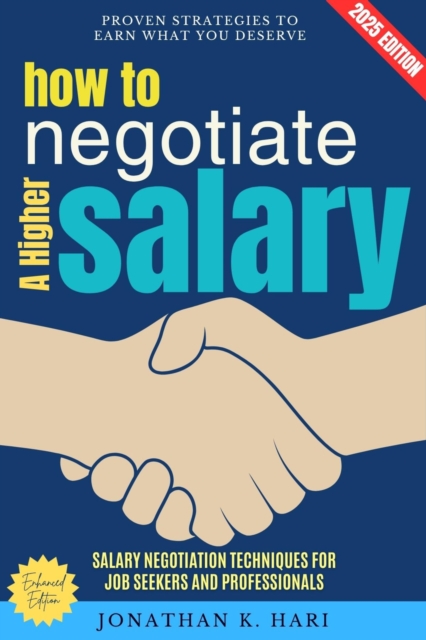How to Negotiate a Higher Salary: