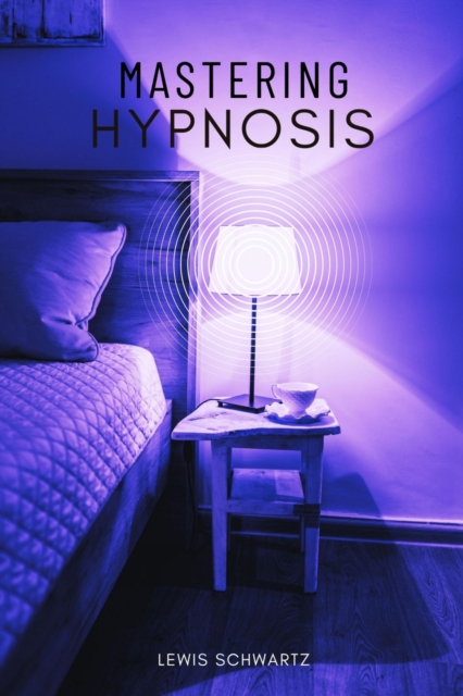 Mastering Hypnosis:::