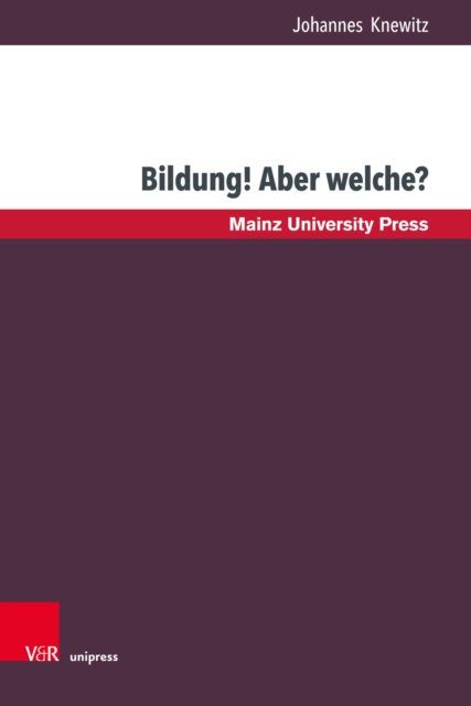 Bildung! Aber welche?