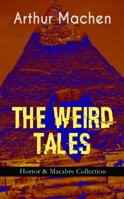 THE WEIRD TALES - Horror & Macabre Collection