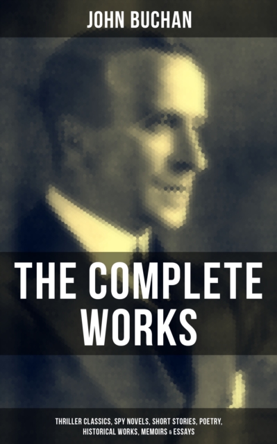 Complete Works of John Buchan