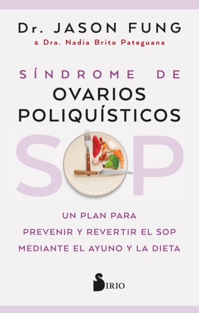 SOP: Síndrome de Ovarios Poliquísticos